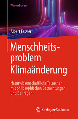 Kartonierter Einband Menschheitsproblem Klimaänderung von Albert Fässler