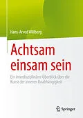 E-Book (pdf) Achtsam einsam sein von Hans-Arved Willberg