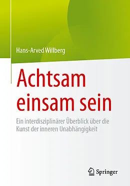 E-Book (pdf) Achtsam einsam sein von Hans-Arved Willberg