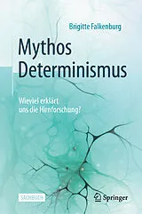 E-Book (pdf) Mythos Determinismus von Brigitte Falkenburg