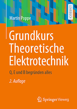 Kartonierter Einband Grundkurs Theoretische Elektrotechnik von Martin Poppe