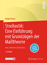 Kartonierter Einband Stochastik: Eine Einführung mit Grundzügen der Maßtheorie von Norbert Henze