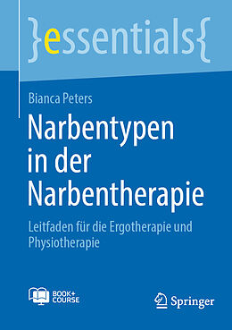 E-Book (pdf) Narbentypen in der Narbentherapie von Bianca Peters