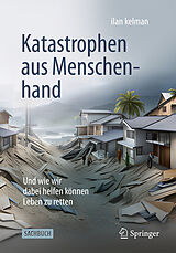 Kartonierter Einband Katastrophen aus Menschenhand von Ilan Kelman