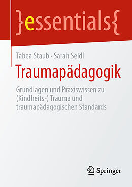 E-Book (pdf) Traumapädagogik von Tabea Staub, Sarah Seidl