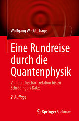 Kartonierter Einband Eine Rundreise durch die Quantenphysik von Wolfgang W. Osterhage