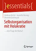 E-Book (pdf) Selbstorganisation mit Holakratie von Andreas Hertel, Jeanette Herzog, Dominik Grolimund