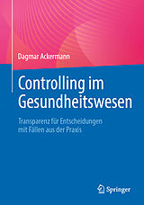 E-Book (pdf) Controlling im Gesundheitswesen von Dagmar Ackermann