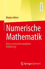 Kartonierter Einband Numerische Mathematik von Markus Neher