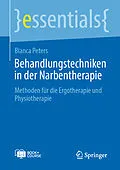 E-Book (pdf) Behandlungstechniken in der Narbentherapie von Bianca Peters