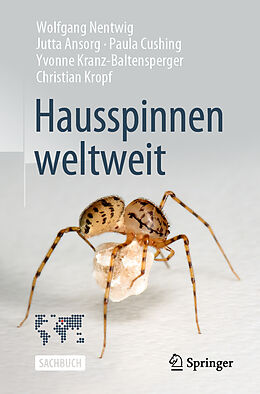 Kartonierter Einband Hausspinnen weltweit von Wolfgang Nentwig, Jutta Ansorg, Paula Cushing