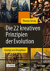 Fester Einband Die 22 kreativen Prinzipien der Evolution von Thomas Servay