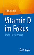 E-Book (pdf) Vitamin D im Fokus von Jörg Reichrath