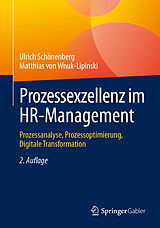 Fester Einband Prozessexzellenz im HR-Management von Ulrich Schönenberg, Matthias von Wnuk-Lipinski