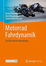 Fester Einband Motorrad Fahrdynamik von Benno Brandlhuber, Dirk Wisselmann, Stefan Nebel Bossier