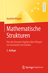 Kartonierter Einband Mathematische Strukturen von Joachim Hilgert