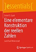 E-Book (pdf) Eine elementare Konstruktion der reellen Zahlen von Detlef D. Spalt