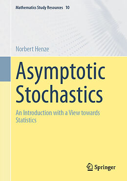 Couverture cartonnée Asymptotic Stochastics de Norbert Henze