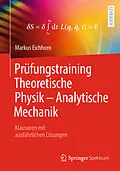 E-Book (pdf) Prüfungstraining Theoretische Physik  Analytische Mechanik von Markus Eichhorn