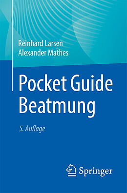 Kartonierter Einband Pocket Guide Beatmung von Reinhard Larsen, Alexander Mathes