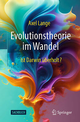 Kartonierter Einband Evolutionstheorie im Wandel von Axel Lange