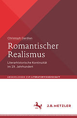 Kartonierter Einband Romantischer Realismus von Christoph Gardian