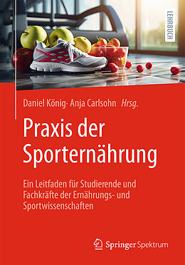 Kartonierter Einband Praxis der Sporternährung von 