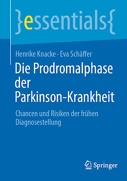 E-Book (pdf) Die Prodromalphase der Parkinson-Krankheit von Henrike Knacke, Eva Schäffer