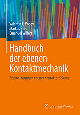 Fester Einband Handbuch der ebenen Kontaktmechanik von Valentin L. Popov, Markus Heß, Emanuel Willert