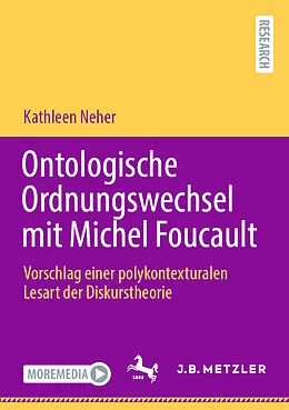 E-Book (pdf) Ontologische Ordnungswechsel mit Michel Foucault von Kathleen Neher