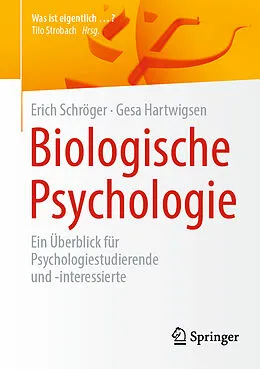 E-Book (pdf) Biologische Psychologie von Erich Schröger, Gesa Hartwigsen