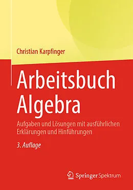 E-Book (pdf) Arbeitsbuch Algebra von Christian Karpfinger