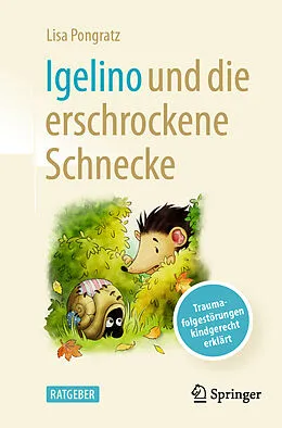 E-Book (pdf) Igelino und die erschrockene Schnecke von Lisa Pongratz