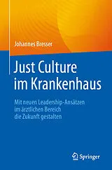 E-Book (pdf) Just Culture im Krankenhaus von Johannes Bresser