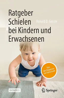 E-Book (pdf) Ratgeber Schielen bei Kindern und Erwachsenen von Ronald D. Gerste