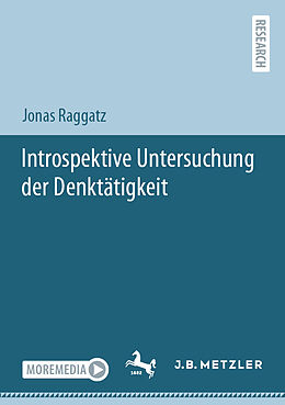 Kartonierter Einband Introspektive Untersuchung der Denktätigkeit von Jonas Raggatz