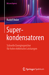 Kartonierter Einband Superkondensatoren von Rudolf Holze