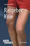 E-Book (pdf) Ratgeber Knie von Joachim Grifka