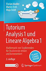 Set mit div. Artikeln (Set) Tutorium Analysis 1 und Lineare Algebra 1 von Florian Modler, Martin Kreh, Maja Boldt