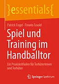 E-Book (pdf) Spiel und Training im Handballtor von Patrick Engel, Frowin Fasold