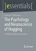 E-Book (pdf) The Psychology and Neuroscience of Hugging von Sebastian Ocklenburg