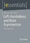 E-Book (pdf) Left-Handedness and Brain Asymmetries von Sebastian Ocklenburg