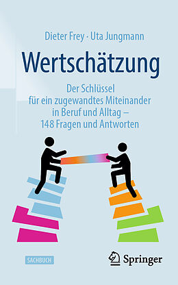 Kartonierter Einband Wertschätzung von Dieter Frey, Uta Jungmann