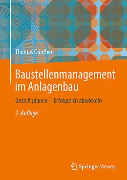 E-Book (pdf) Baustellenmanagement im Anlagenbau von Thomas Günther