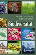 E-Book (pdf) Biodiversität - Warum wir ohne Vielfalt nicht leben können von Ewald Weber