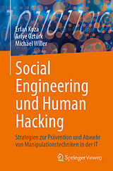 Kartonierter Einband Social Engineering und Human Hacking von Erfan Koza, Asiye Öztürk, Michael Willer