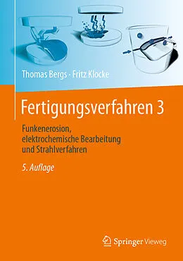 E-Book (pdf) Fertigungsverfahren 3 von Thomas Bergs, Fritz Klocke