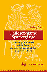 Kartonierter Einband Ludwig Giesz: Philosophische Spaziergänge von 