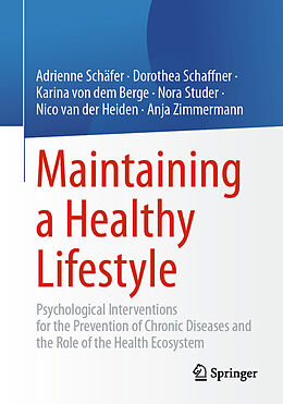 Couverture cartonnée Maintaining a Healthy Lifestyle de Adrienne Schäfer, Dorothea Schaffner, Karina von dem Berge