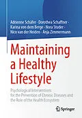 E-Book (pdf) Maintaining a Healthy Lifestyle von Adrienne Schäfer, Dorothea Schaffner, Karina von dem Berge